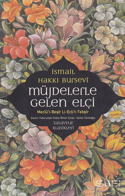 Müjdelerle Gelen Elçi Meciül Beşir Li Eclit Tebşir