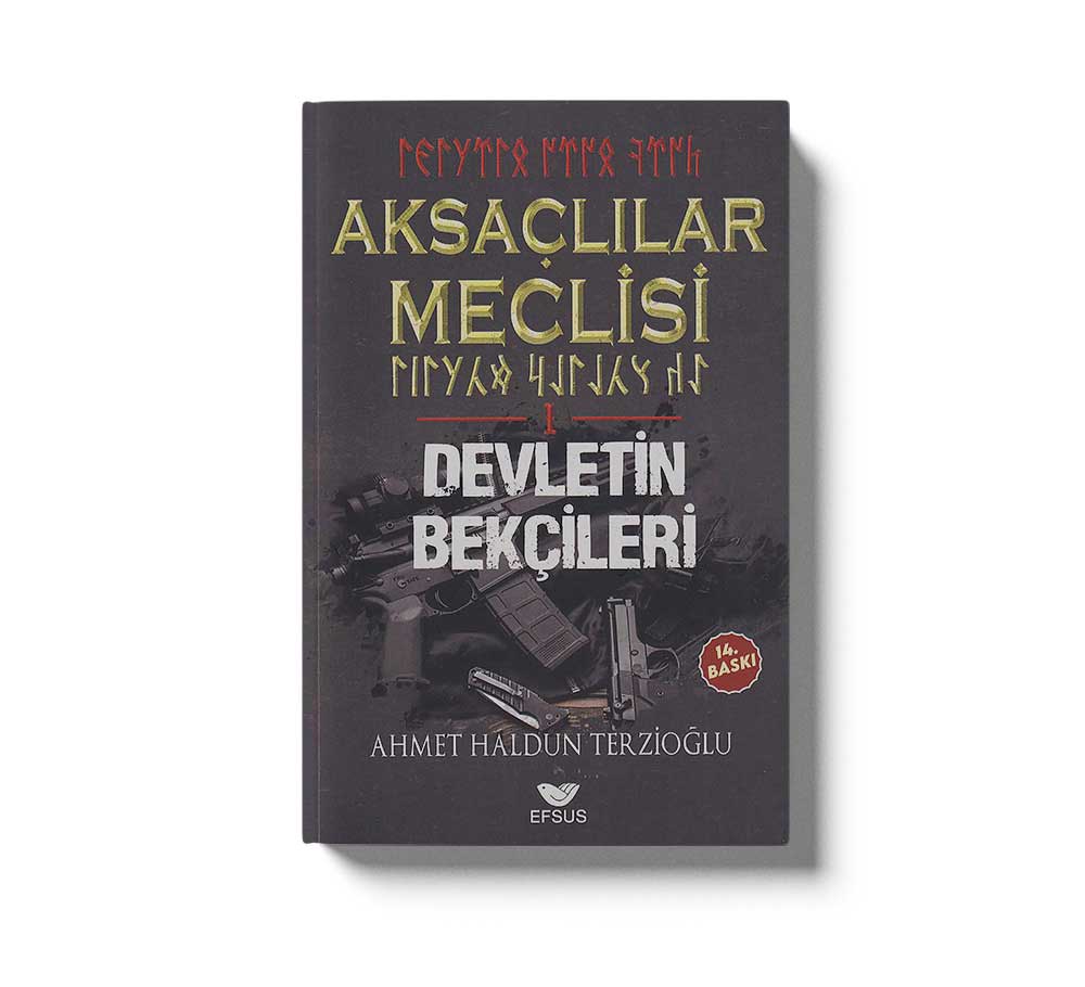 Aksaclilar Meclisi 1 Devletin Bekcileri