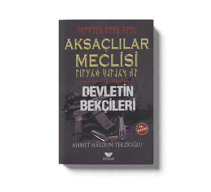 Aksaclilar Meclisi 1 Devletin Bekcileri