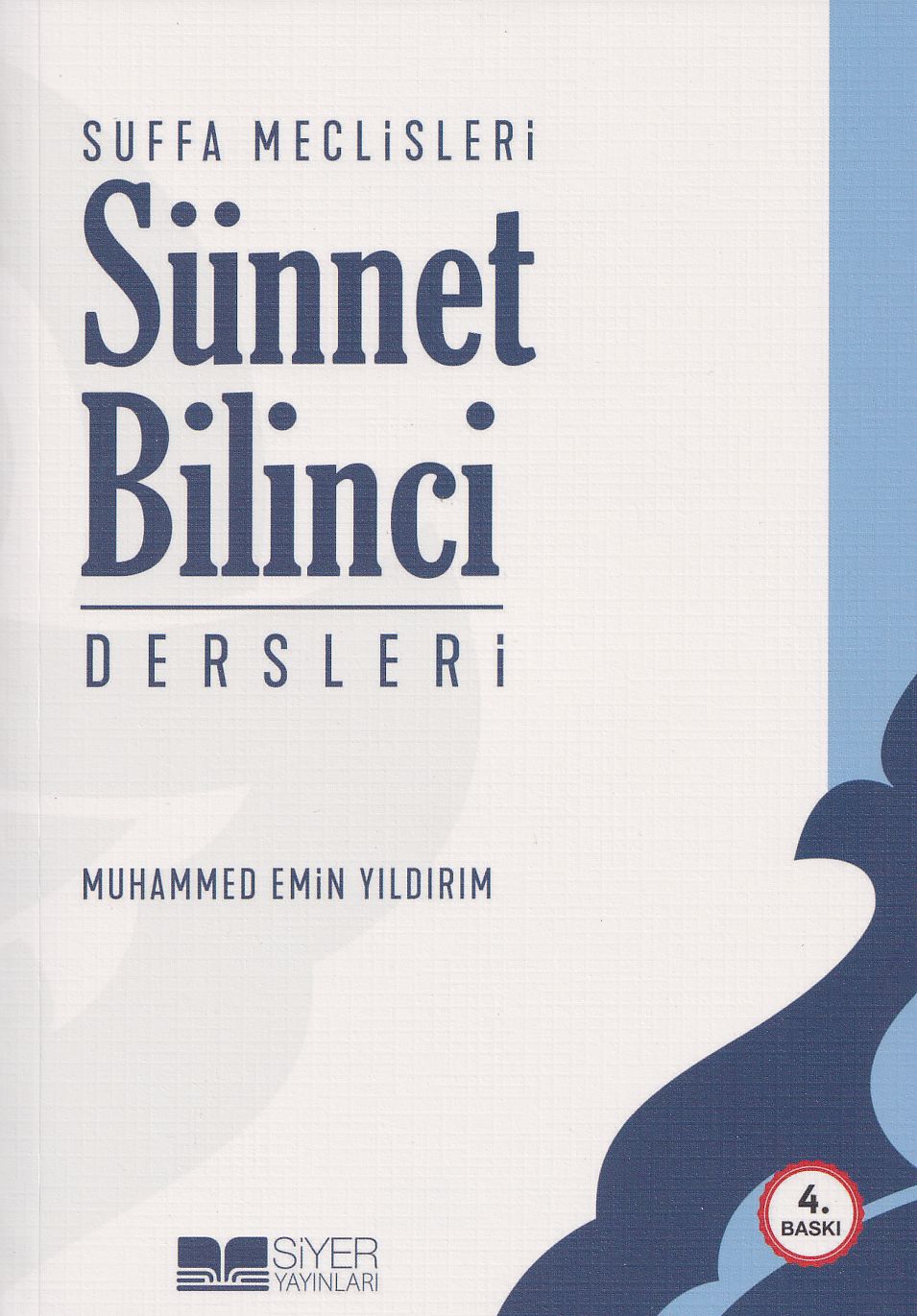 Suffa Meclisleri Sünnet Bilinci Dersleri