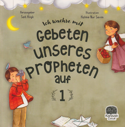 Ich wachse mit Gebeten unseres Propheten auf - 1