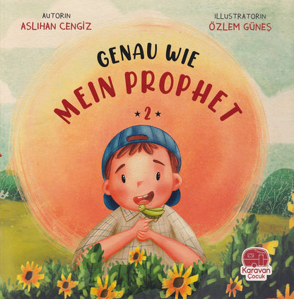 Genau wie mein Prophet - 2