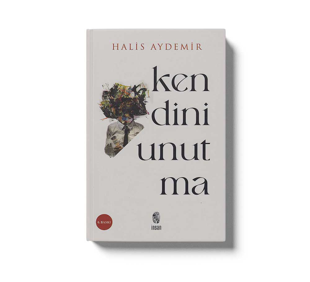 Kendini Unutma