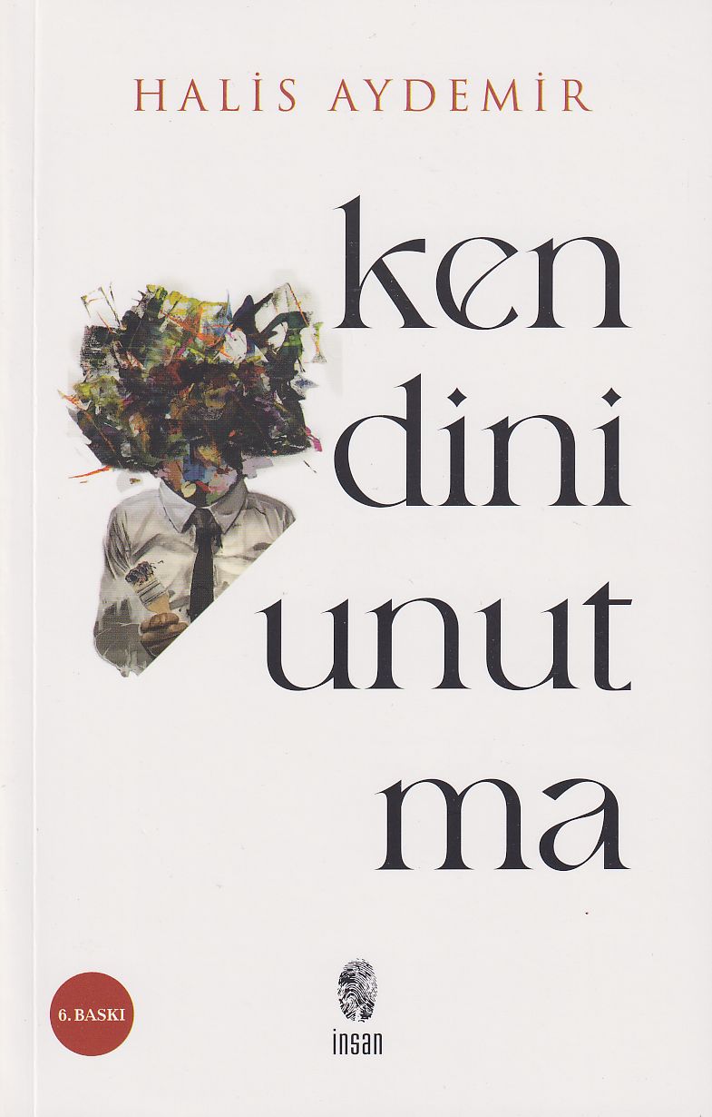 Kendini Unutma