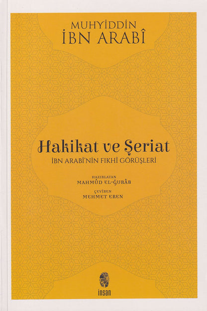 Hakikat ve Şeriat İbn Arabinin Fıkhi Görüşleri