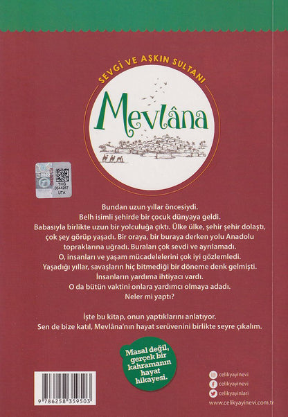 Sevgi ve Aşkın Sultanı Mevlana