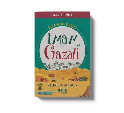 İslamın Delili İmam Gazali