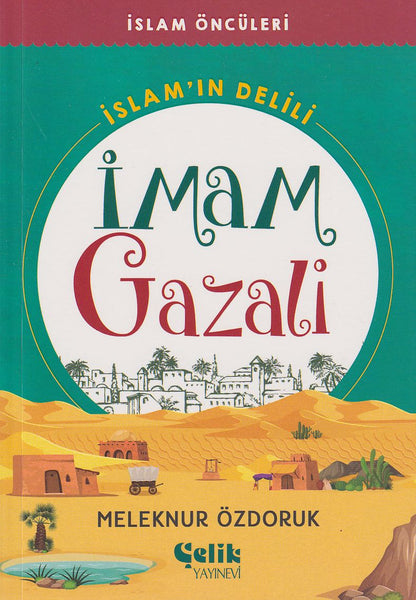 İslamın Delili İmam Gazali
