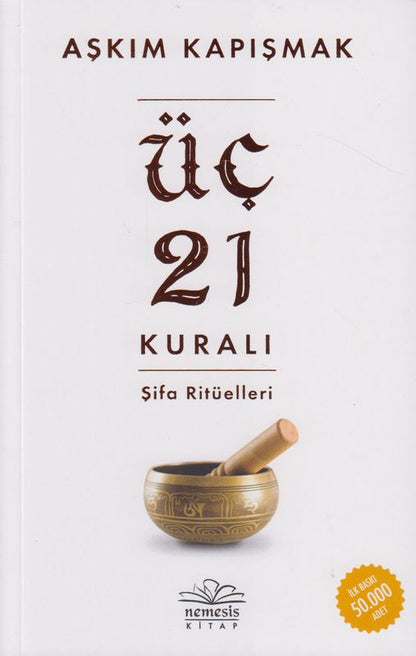 Üc 21 Kurali Sifa Ritüelleri
