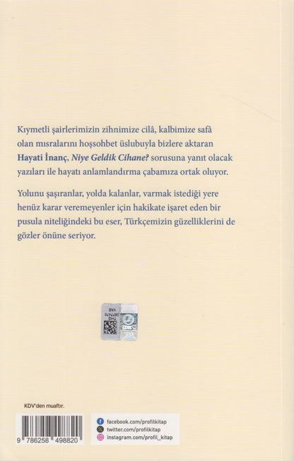 Niye Geldik Cihane?