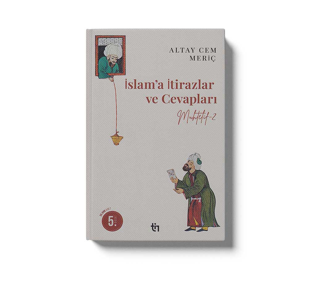 Muhtelif 2 / İslam'a İtirazlar ve Cevapları