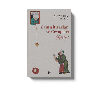 Muhtelif 2 / İslam'a İtirazlar ve Cevapları