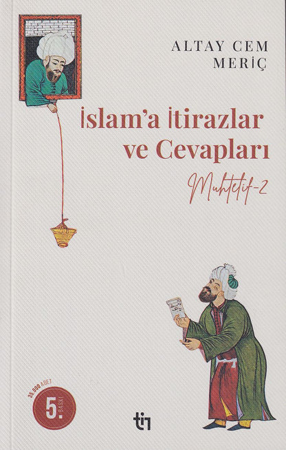Muhtelif 2 / İslam'a İtirazlar ve Cevapları