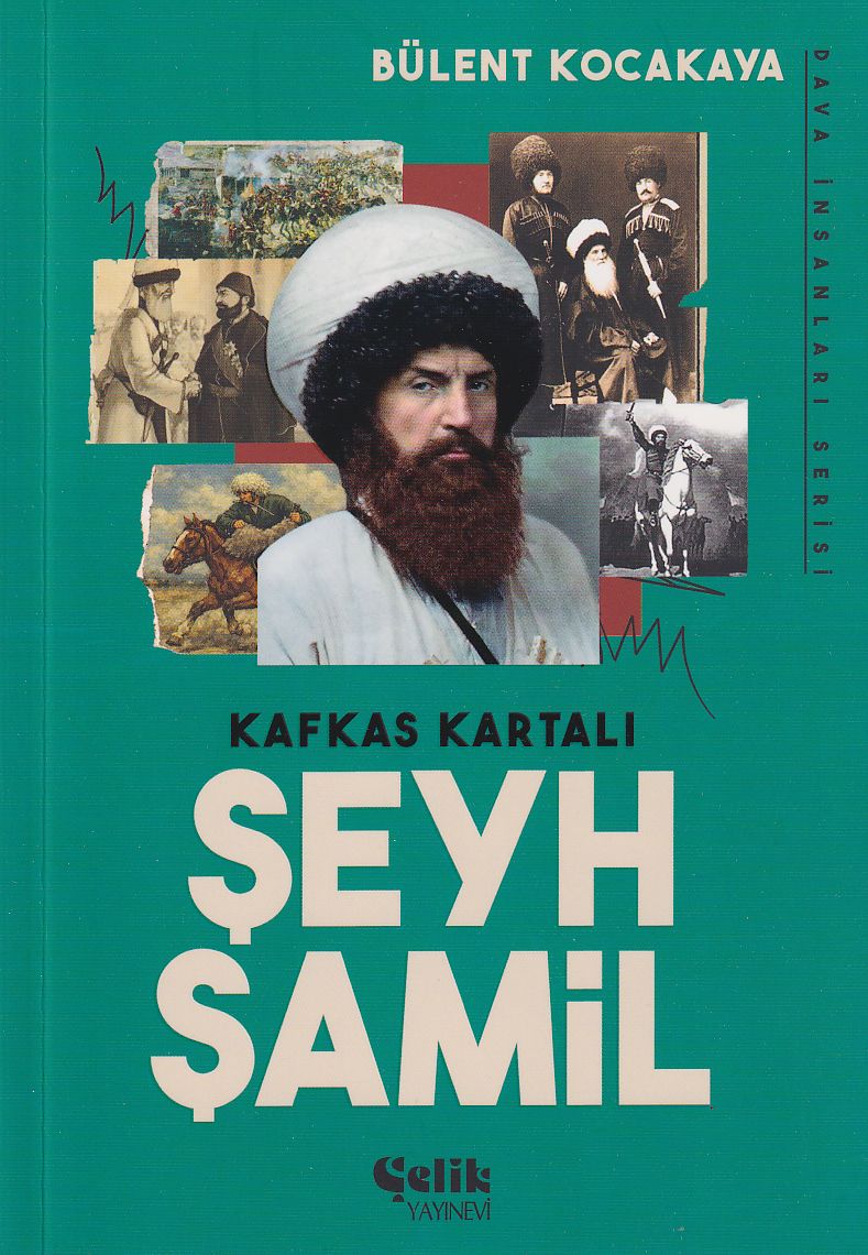 Kafkas Kartalı Şeyh Şamil - Dava İnsanları serisi