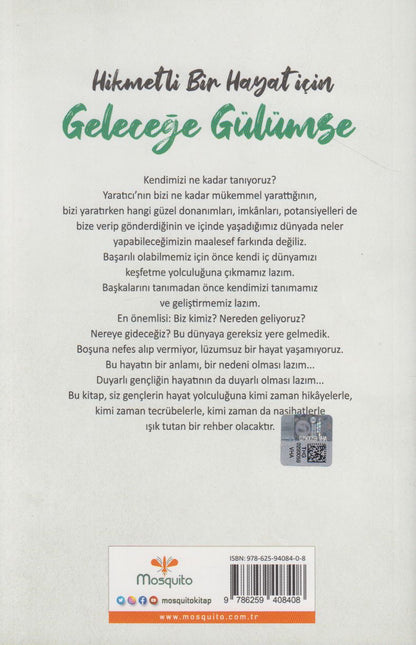 Hikmetli Bir Hayat Icin Gelecege Gülümse