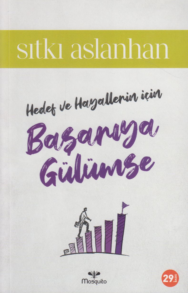 Hedef ve Hayallerin Icin Basariya Gülümse