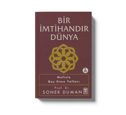 Bir İmtihandır Dünya