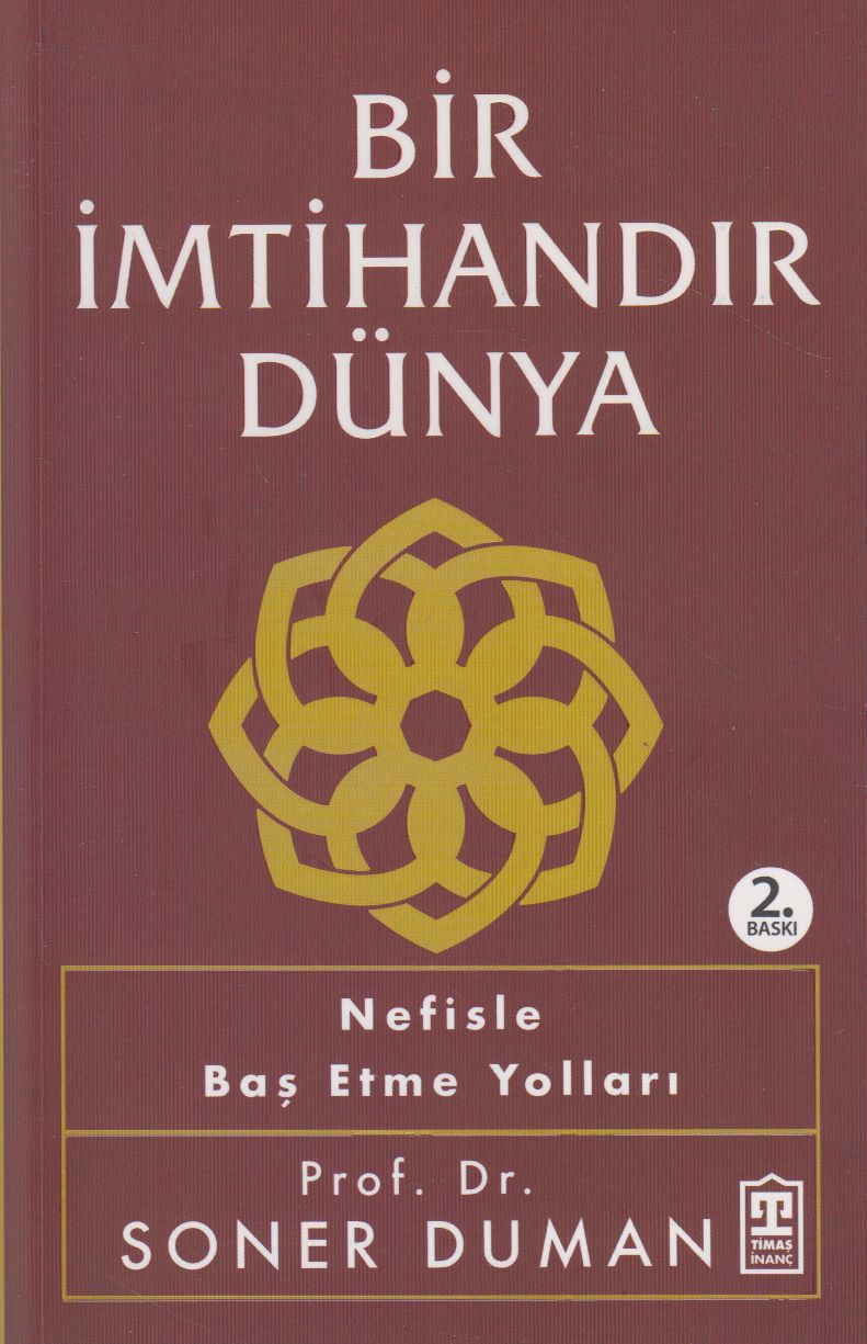 Bir İmtihandır Dünya