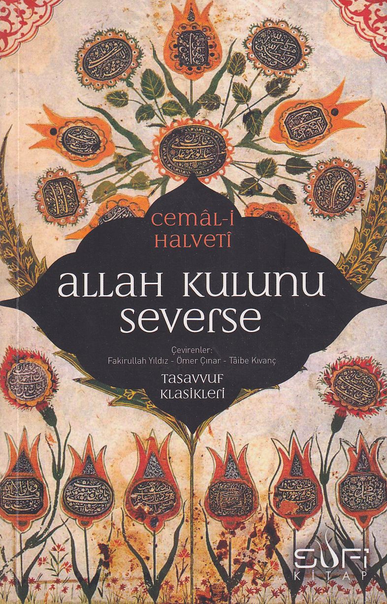 Allah Kulunu Severse