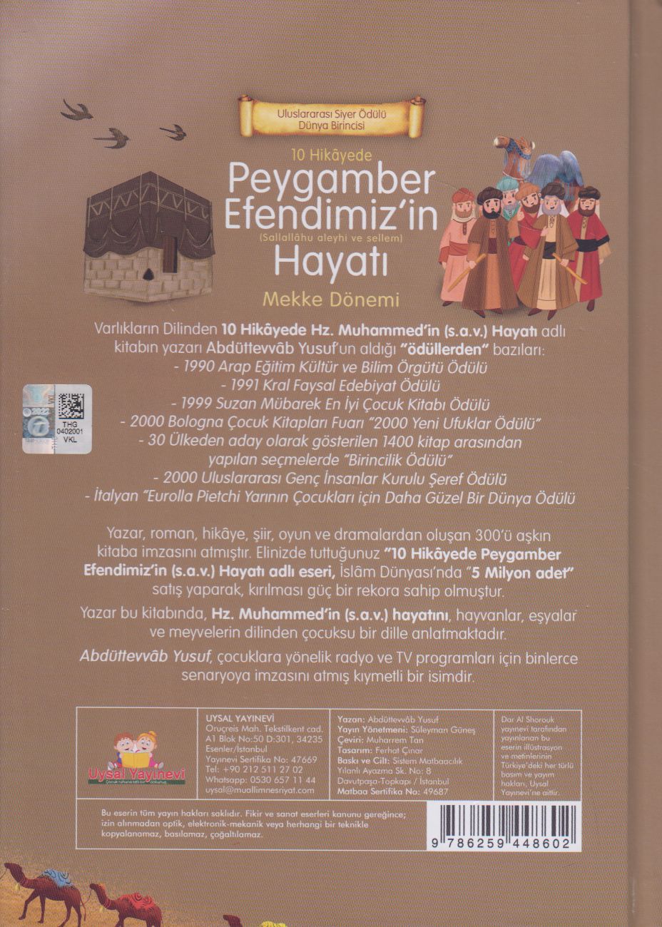 10 Hikayede Peygamber Efendimiz`in Hayati Mekke