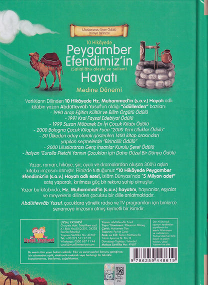 10 Hikayede Peygamber Efendimiz`in Hayati Medine