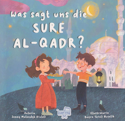Was Sagt Uns Die Sure Al-Qadr?