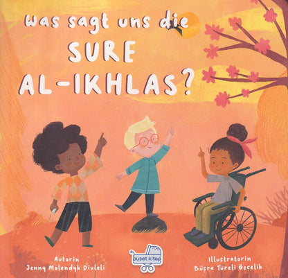 Was Sagt Uns Die Sure Al-Ikhlas?
