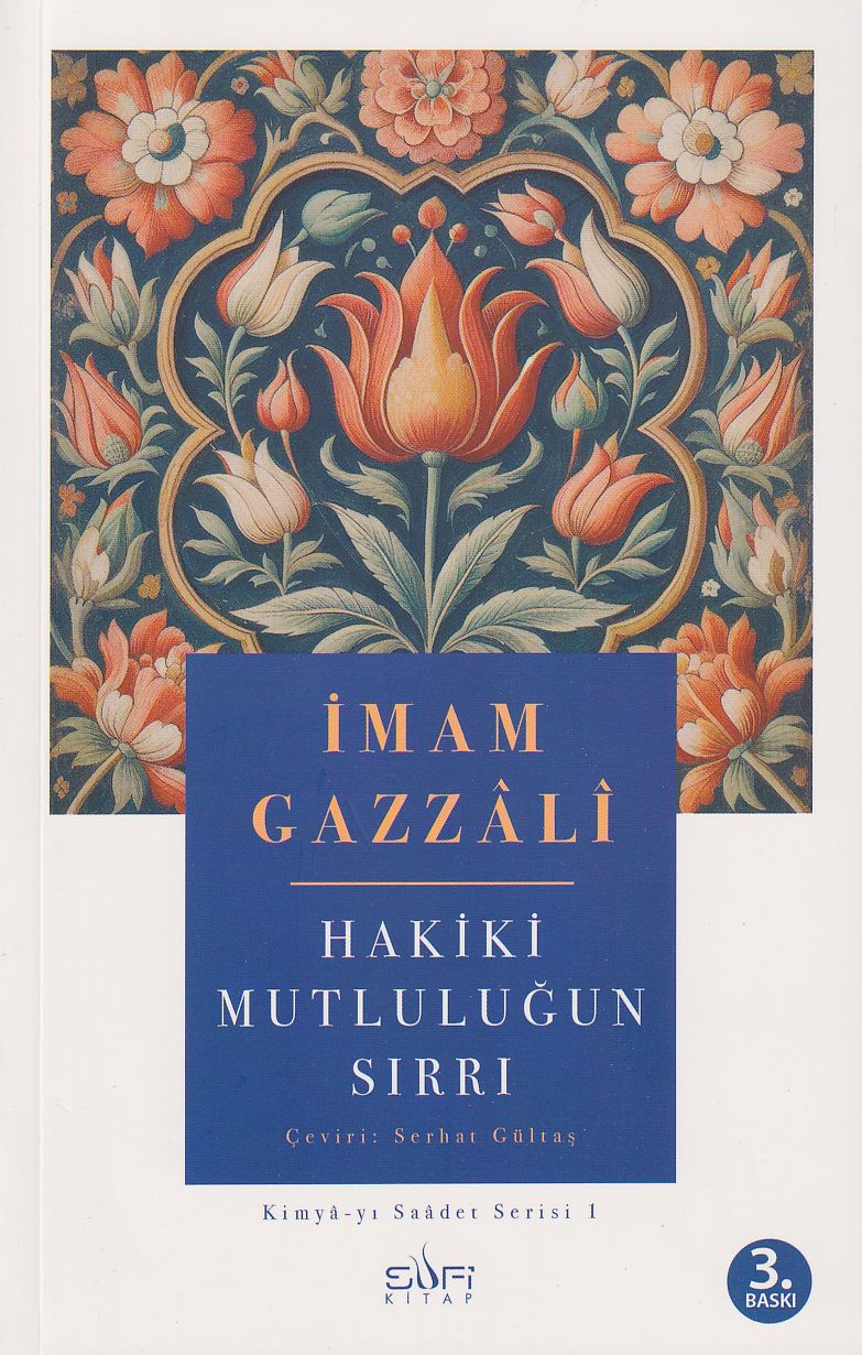 Hakiki Mutluluğun Sırrı