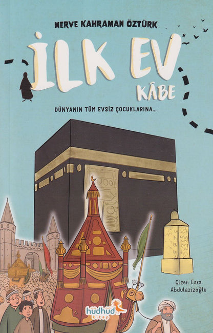 İlk Ev Kabe