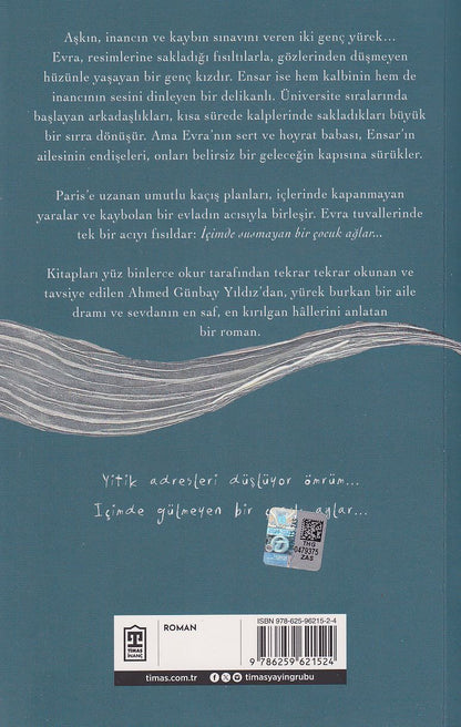 İçimde Susmayan Bir Çocuk Ağlar