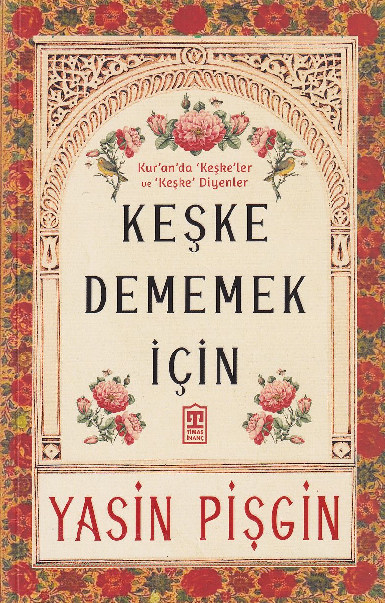 Keşke Dememek İçin