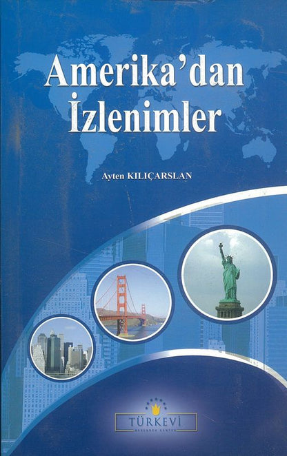 Amerika`Dan Izlenimler