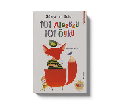 101 Atasözü 101 Öykü