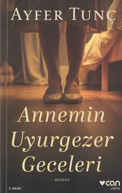 Annemin Uyurgezer Geceleri