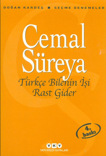Türkce Bilenin Isi Rast Gider