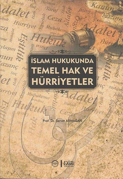 Islam Hukukunda Temel Hak Ve Hürriyetler