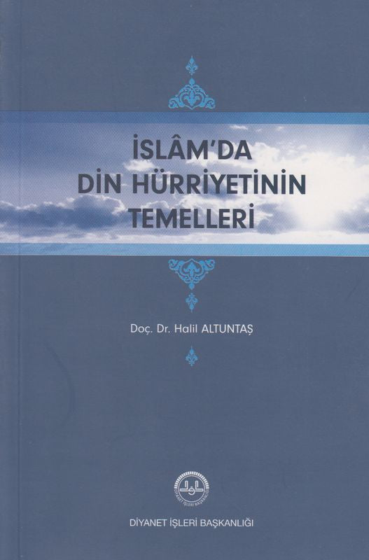 Islamda Din Hürriyetin Temelleri