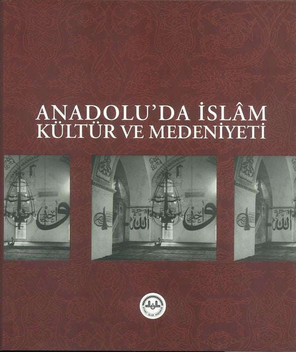 Anadoluda Islam Kültür Ve Medeniyeti