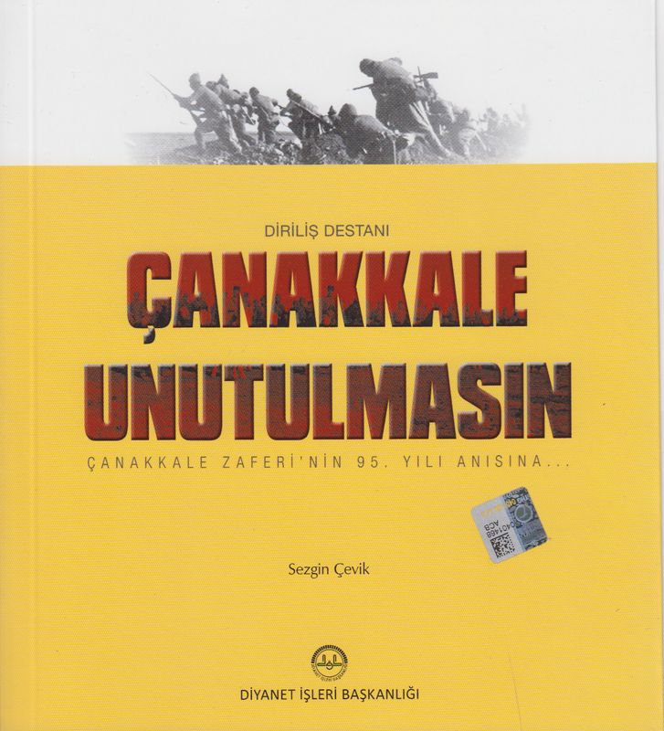 Canakkale Unutulmasin Dirilis Destani