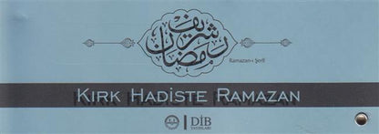 Kirk Hadiste Ramazan Kartelasi