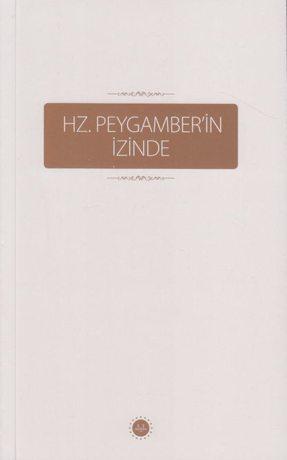 Hz Peygamberin Izinde