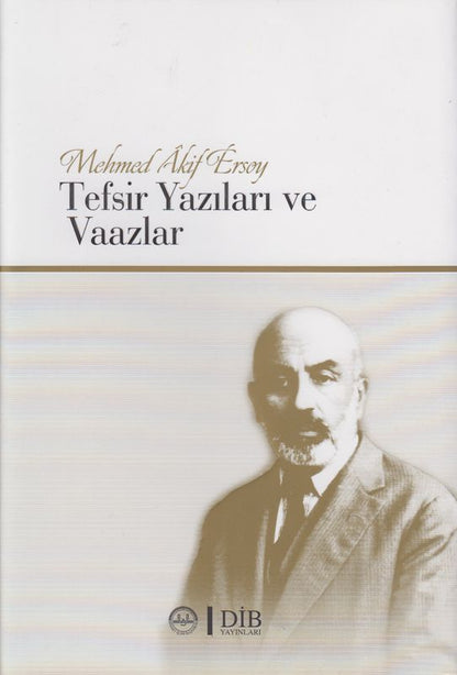 Mehmet Akif Ersoy Tefsir Yazilari Ve Vaazlari