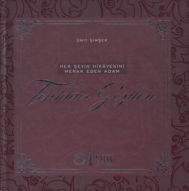 Her Seyin Hikayesini Merak Eden Aden Tefekkür Gezileri