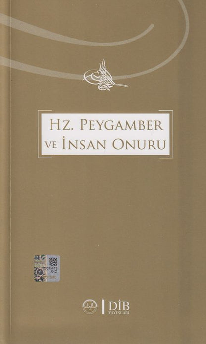 Hz Peygamber Ve Insan Onuru