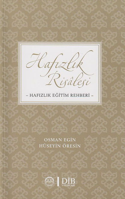 Hafizlik Risalesi Hafizlik Egitim Rehberi