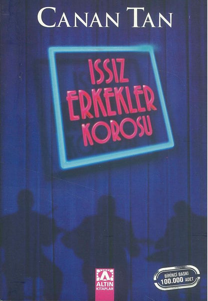 Issiz Erkekler Korosu