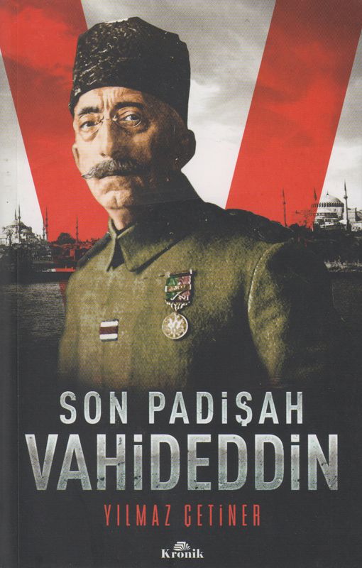 Son Padisah: Vahideddin