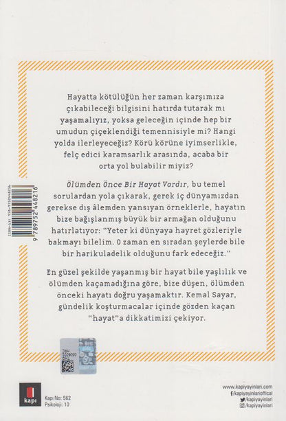 Ölümden Önce Hayat Vardir Sen Selam Yurdunun Elçisi ol