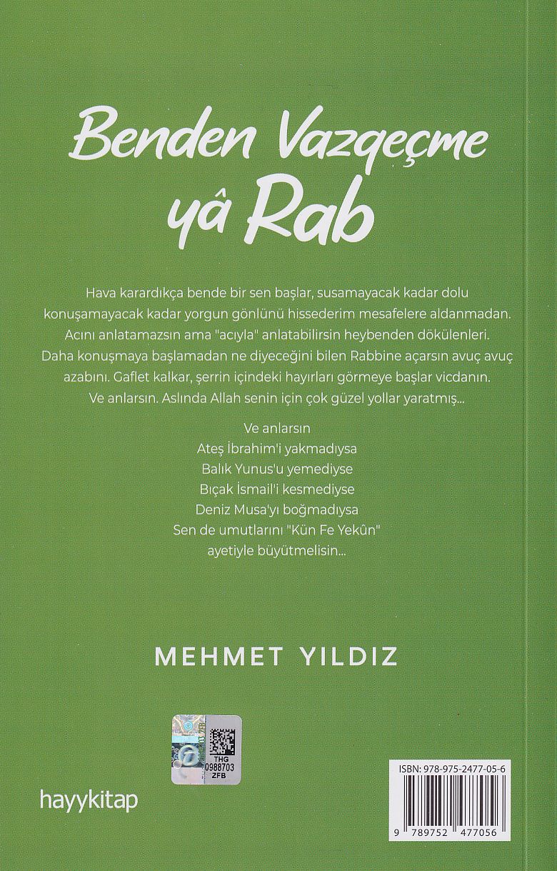 Benden Vazgecme Ya Rab!