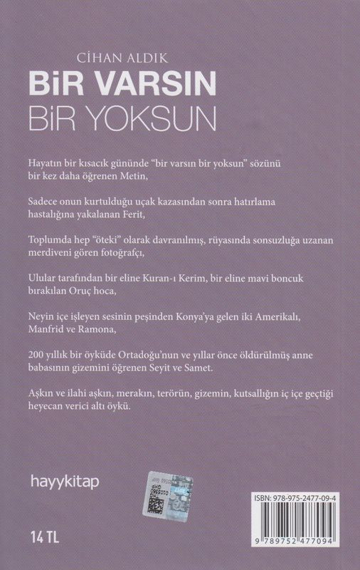Bir Varsin Bir Yoksun